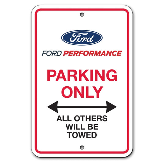 Ford Racing Ford Performance Parking Only Sign